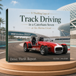 9 Thrilling Laps of Track Driving in a Caterham Seven at Yas Marina Circuit